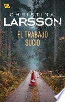 El trabajo sucio