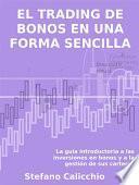 El trading de bonos en una forma sencilla