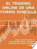 El trading online de una forma sencilla