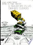 El transporte en las grandes ciudades