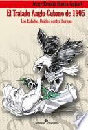 El Tratado anglo-cubano de 1905