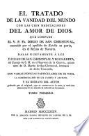 El tratado de la vanidad del mundo con las cien meditaciones del amor de Dios