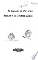 El Tratado de Paz entre España y los Estados Unidos