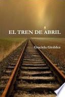EL TREN DE ABRIL