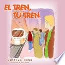 El Tren, Tu Tren
