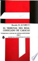 El Tribunal del Real Consulado de Caracas