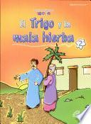 El Trigo y la mala hierba