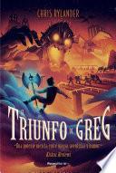 El triunfo de Greg (La leyenda de Greg 3)