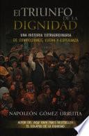 El triunfo de la dignidad
