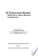El Trypanosoma rangeli observado en seres humanos en Guatemala