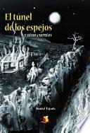 El túnel de los espejos y otros cuentos