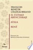 El último abencerraje/ atala/ rené