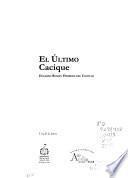 El Último cacique