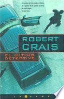 El Ultimo Detective/the Last Detective