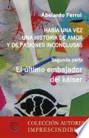El último embajador del káiser