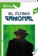 EL ÚLTIMO GAMONAL