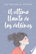 El último llanto de los delfines