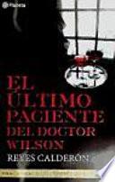 El último paciente del doctor Wilson