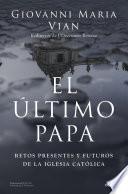 El último papa