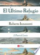 El último refugio / La comarca fèrtil
