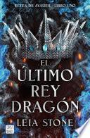 El último rey dragón