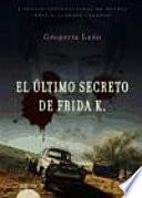 El último secreto de Frida K.