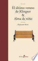 El último verano de Klingsor & Alma de niño