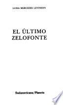 El último Zelofonte