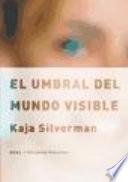El umbral del mundo visible