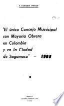El único concejo municipal con mayoría obrera en Colombia y en la ciudad de Sogamoso, 1935