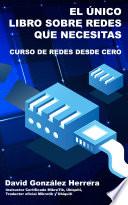 El Único Libro de Redes que Necesitas