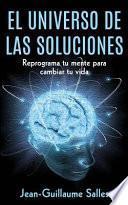 El Universo De La Soluciones