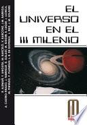 El universo en el III milenio
