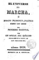 El universo en marcha por un oficial del ejército, Caballero de la Orden de S. Fernando etc