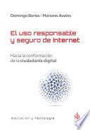 El uso responsable y seguro de internet