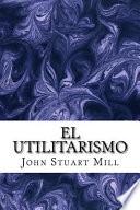 El Utilitarismo