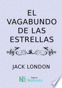 El vagabundo de las estrellas