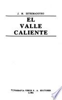 El valle caliente