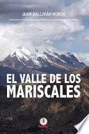 El Valle de Los Mariscales