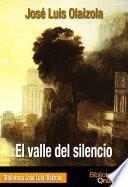 El valle del silencio