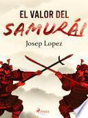 El valor del samurái