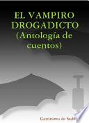 El Vampiro Drogadicto