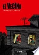 El Vecino 1/ the Neighbor 1