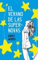 El verano de las supernovas