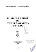 El viaje a Chiloé de José de Moraleda (1787-1790)
