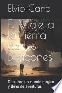 El Viaje a la Tierra de los Dragones