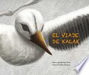 El Viaje de Kalak (Kalak's Journey)