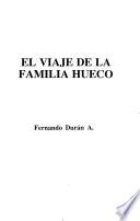 El viaje de la familia Hueco