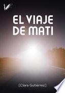 El viaje de Mati
