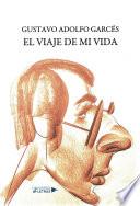 El viaje de mi vida